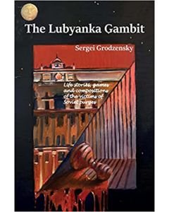 The Lubyanka Gambit