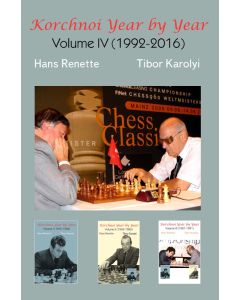 Korchnoi Year by Year: Volume IV
