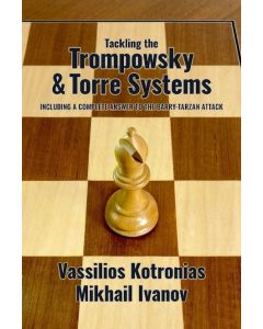 Tackling the Trompowsky & Torre Systems