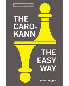 The Caro-Kann The Easy Way