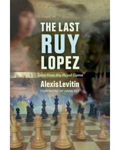 The Last Ruy Lopez