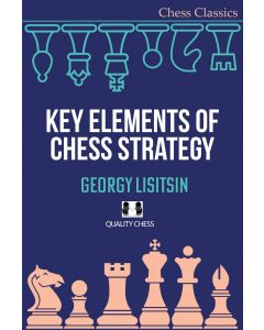 Key Elements of Chess Strategy