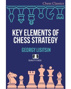 Key Elements of Chess Strategy