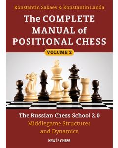 The Complete Manual of Positional Chess- Volume 2