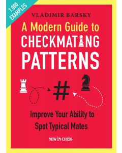 A Modern Guide to Checkmating Patterns
