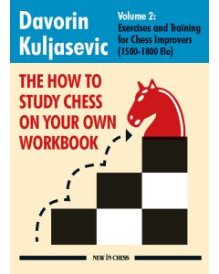 The How to Study Chess on Your Own Workbook Volume 2