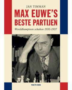 Max Euwe's Beste Partijen