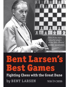 Bent Larsen´s Best Games
