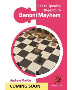 Chess Opening Repertoire: Benoni Mayhem