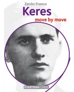 Keres: Move by Move