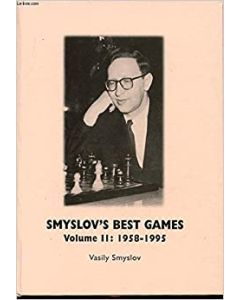 Smyslov's Best Games Volume II
