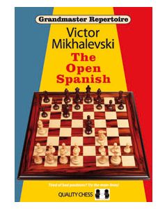 Grandmaster Repertoire 13 - The Open Spanish (Hardcover)
