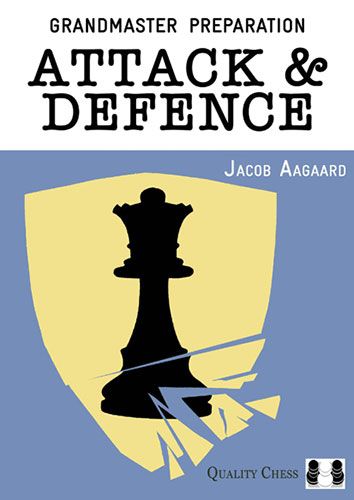 Grandmaster Preparation - Attack & Defence (Hardcover)