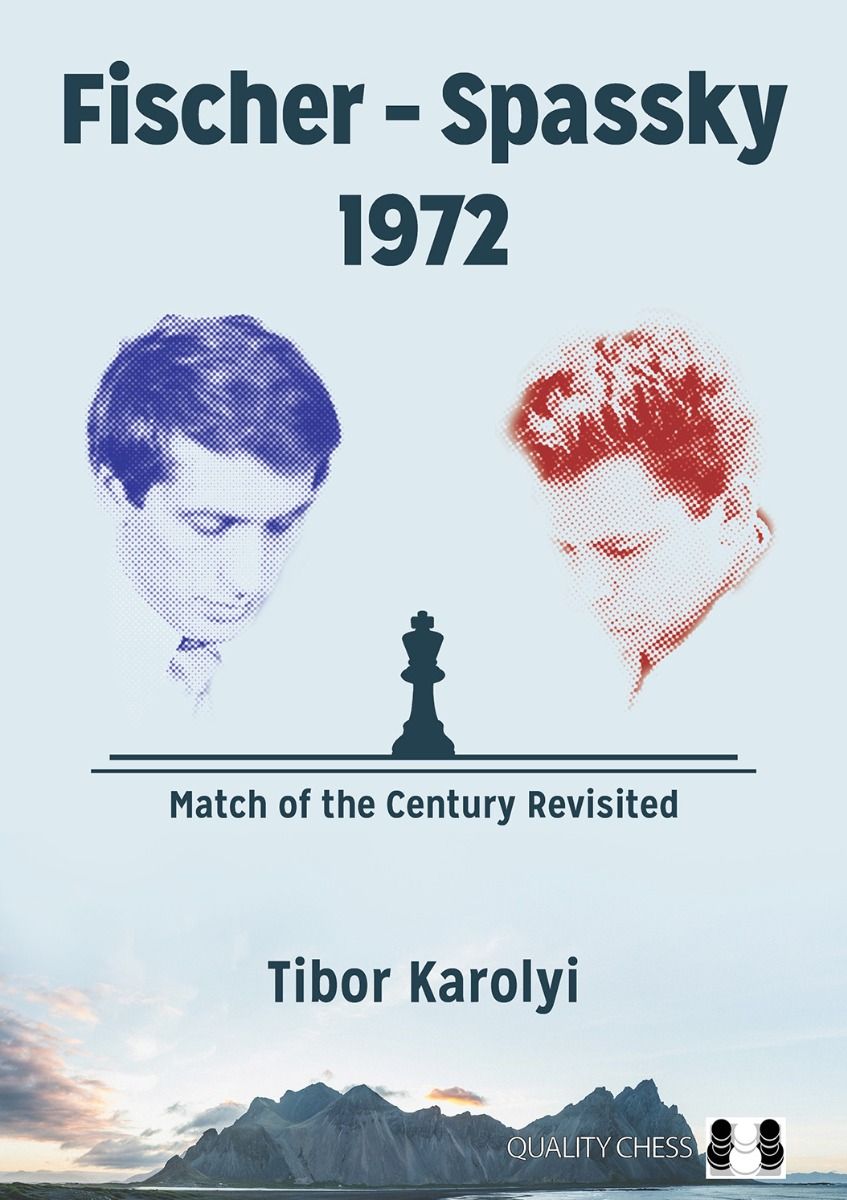 Spassky - Fischer World Championship Match 1972