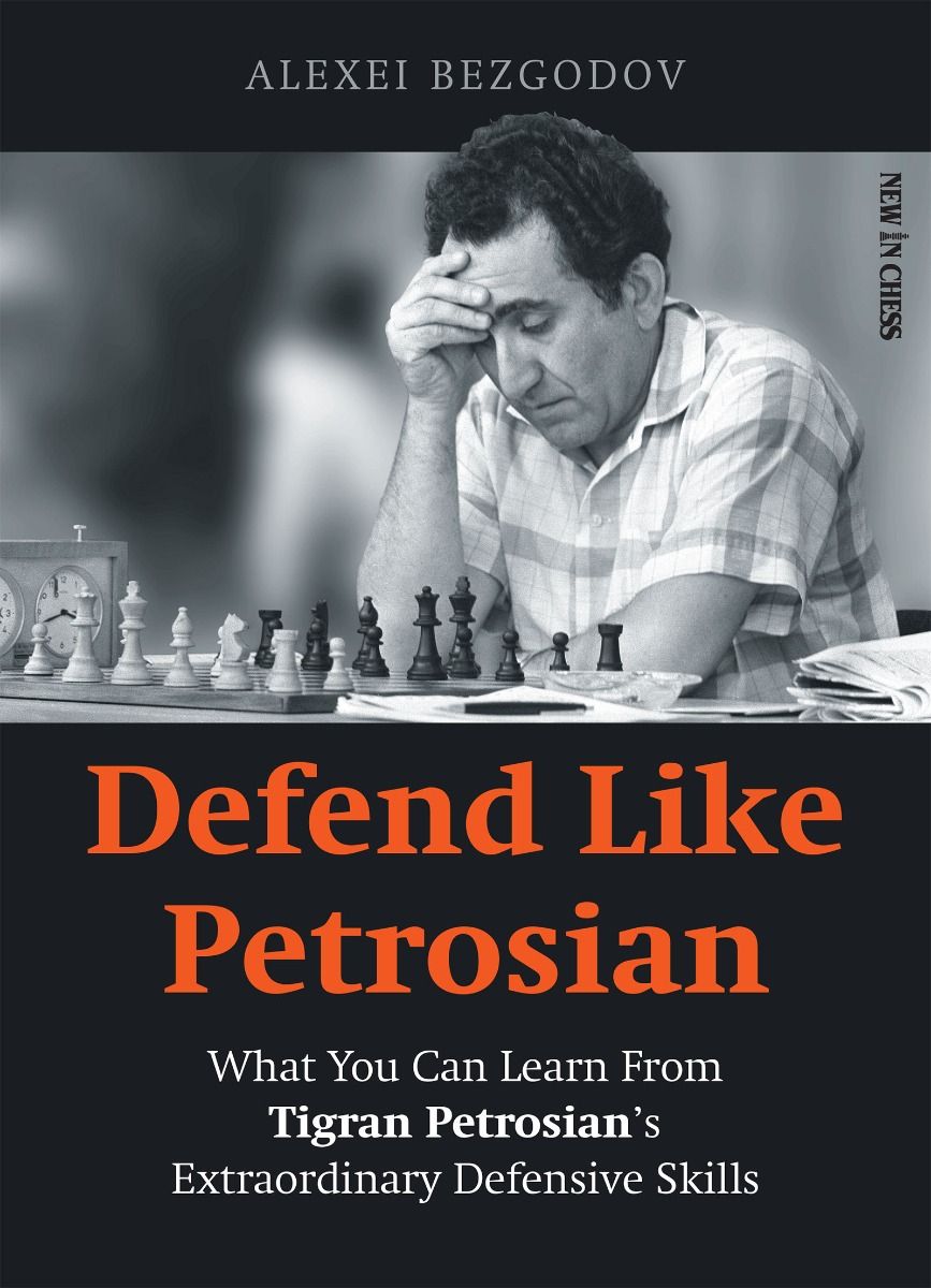 Tigran Petrosian — Learning from the Legends - TheChessWorld