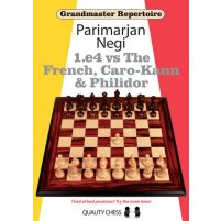 Grandmaster Repertoire - 1.e4 vs The French, Caro-Kann & Philidor