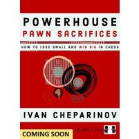 Powerhouse Pawn Sacrifices