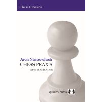 Aron Nimzowitsch Chess Praxis