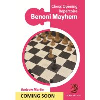 Chess Opening Repertoire: Benoni Mayhem