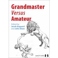 Grandmaster Versus Amateur