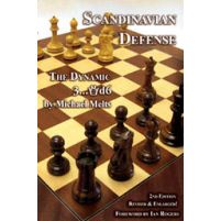 Scandinavian Defense - 2nd, Revised & Enlarged Edition