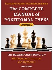 The Complete Manual of Positional Chess- Volume 2
