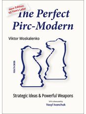 The Perfect Pirc-Modern - New Edition 10 Years Later
