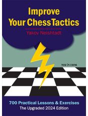 Improve Your Chess Tactics - The Upgraded 2024 edition