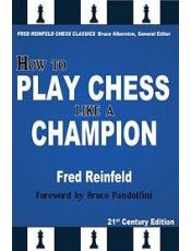 How to Play Chess like a Champion