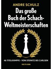 Das Grosse Buch der Schach-Weltmeisterschaften