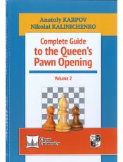 Complete Guide to the Queen's Pawn Opening, 2