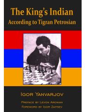 The King’s Indian According to Tigran Petrosian