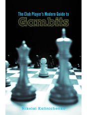 The Club Player's Modern Guide to Gambits