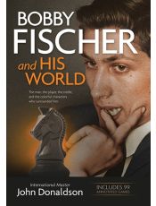 Bobby Fischer and His World
