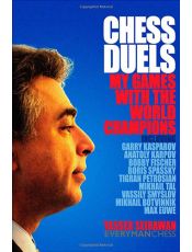 Chess Duels: My Games with the World Champions