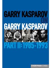 Garry Kasparov on Garry Kasparov - Part II