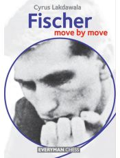 Fischer: Move by Move