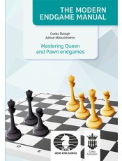 The Modern Endgame Manual: Mastering Queen and Pawn Endgames