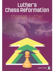 Luther's Chess Reformation