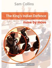 The King's Indian Defence: Move by Move