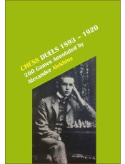 Chess Duels, 1893-1920
