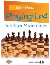 Playing 1.e4 -  Sicilian Main Lines