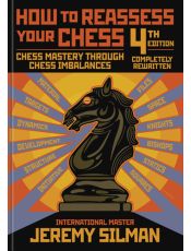 How to Reassess your Chess - 4th Edition