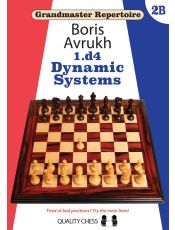 Grandmaster Repertoire 2B - 1.d4  Dynamic Systems