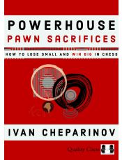 Powerhouse Pawn Sacrifices