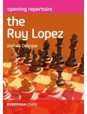 Opening Repertoire: The Ruy Lopez