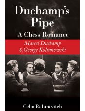 Duchamp's Pipe: A Chess Romance