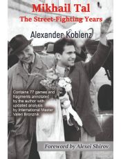 Mikhail Tal, The Street-Fighting Years