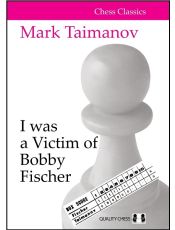 I was a Victim of Bobby Fischer