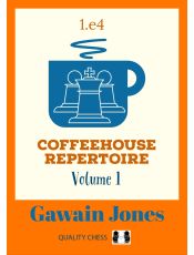 Coffeehouse Repertoire 1.e4 Volume 1